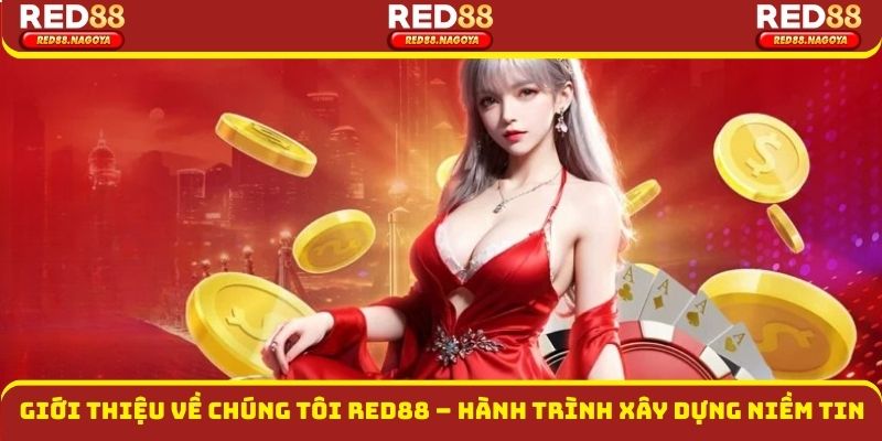Giới thiệu về chúng tôi Red88 – Hành trình xây dựng niềm tin